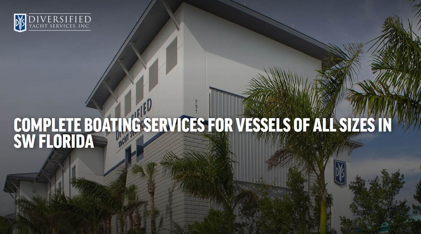 Complete Boating Service Diversified Yacht Services